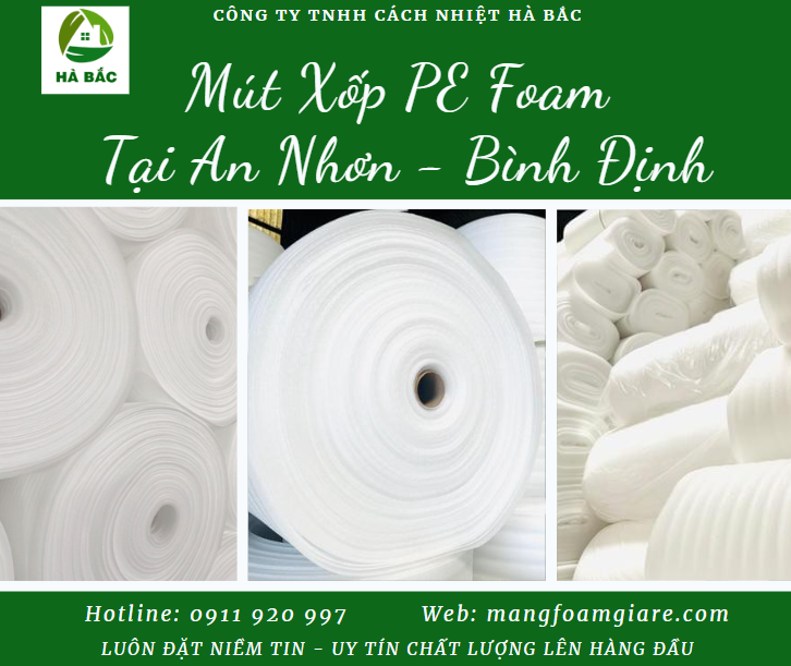 Mút Xốp PE Foam Đóng Gói Hàng Hóa Tại An Nhơn – Bình Định