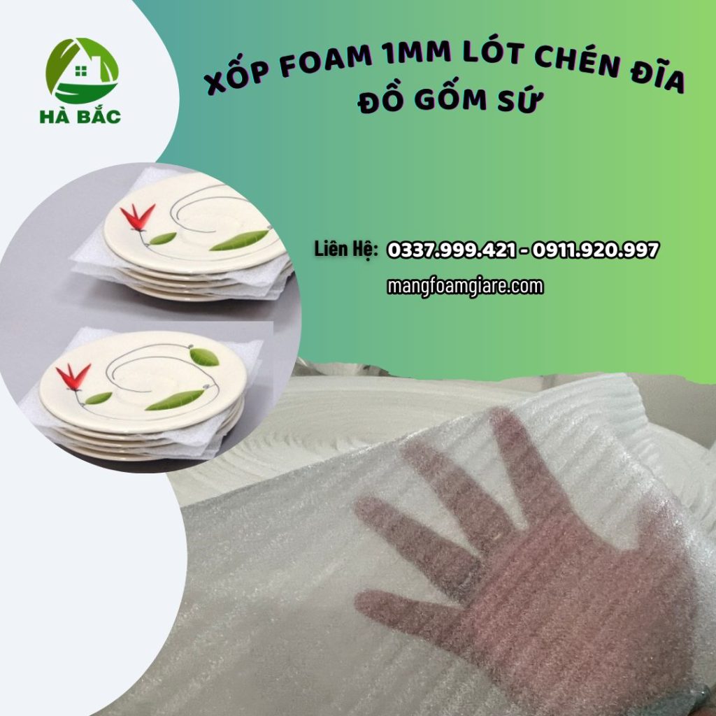 Xốp Foam 1mm Lót Chén Đĩa, Đồ Gốm Sứ Tại Bình Dương