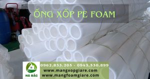 Tìm mua Ống xốp pe foam giá rẻ tại Bắc Ninh